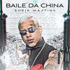 Baile da China 1.0 (Explicit) - Sheik Martins&Dj Matheus da Chumbada