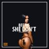 She Don't (Explicit) - Beejus