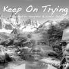 Keep On Trying - KAZ&Fred Bryan