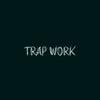 Trap Work(feat. Stew Da Skud & Thugga) (Explicit) - BallyFest&Stew Da Skud&Thugga