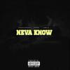 Neva Know(feat. Oshea & June B) (Explicit) - Jprodigybeats&Oshea&June B