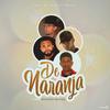 De Naranja(Christian Version) - Da'B&Holy Blezz&Jonatan&Hend