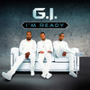 I'm Ready (Radio Edit) - G.I.