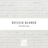 The White Song - REFLEJO BLANCO