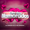 Dia dos Namorados (Explicit) - Dj Robson Mv&Mz Original