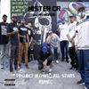 Project Blowed All Stars(feat. Ellay Khule, Gel Roc, Raskass, Subtitle, Wreccless, Nga Fsh, Riddlore, Dj Merk, Patrick Antonian, Ksar, Monstroe, God Areef, Lyraflip, Aceyalone, Myka 9 & Medusa) (Remix|Explicit) - Mister CR&Ellay Khule&Gel Roc&Raskass&Subtitle&Wreccless&Nga Fsh&Riddlore&DJ Merk&Patrick Antonian&KSAR&Monstroe&God Areef&Lyraflip&Aceyalone&Myka 9&Medusa