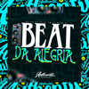 Beat da Alegria (Explicit) - Dj Vm&Mc Vk Da Vs&DJ MENO CK