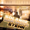 Solange wir noch stehn - Kevin Fieber