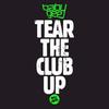 Tear the Club Up (Explicit) - Baby Gee