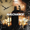 Malchance (Explicit) - Ocho Green&Krazie Kray