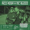 Mc Buzzz - Fugitivo Vol. 20 (Explicit) - Rico Rosa&MC Buzzz