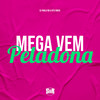 Mega Vem Peladona (Explicit) - DJ Pablo RB&Vitu Único