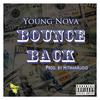 Bounce Back - Young Nova