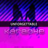 Unforgettable (Originally Performed by French Montana feat. Swae Lee) [Karaoke Version] - Chart Topping Karaoke