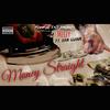 Money Straight (Explicit) - MeeZy&San Quinn