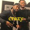 Crazy (feat. Zo7) (Explicit) - $am&Zo7