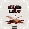 Hard 2 Love (Explicit) - MQ The Goat