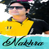 Nakhra - Harjeet Deewana&Vikram