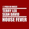 House Fever - Terry Lex&Sean David