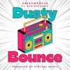 Dusty Bounce (feat. Heather Renee) - Cristopolis&Heather Renee