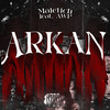 Arkan (Explicit) - Maletich&AWP