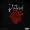 Pretend(feat. Lil Uber) (Explicit) - Parker Sorensen&lil UBER