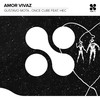 Amor Vivaz (Club Mix) - Gustavo Mota&Once Cube&HEC