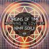 Morning In Love (Nima Gorji Remix) - Origins Of Time&Nima Gorji