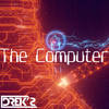 The Computer (Extended Mix) - DREK'S