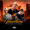 Incerteza (Explicit) - Mc Fuga&Mc Matheuzinho ZN&Dj Khalifa Original&Bk Jhow