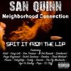 Flyin' High (Explicit) - San Quinn&Yohighlife&Chad Michael