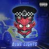 Blue Lights (Explicit) - DL