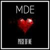 Piece Of Me (Extended Mix) - MDE