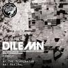 Terminator (Original Mix) - Dilemn