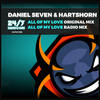 All Of My Love (Radio Mix) - Daniel Seven&Hartshorn