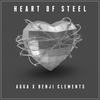 Heart of Steel - Agga&Benji Clements