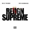 REAL ONES (feat. WAXX) (Explicit) - REIIGNMAKA&Big Preme&Waxx