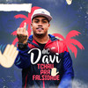 Tchau Pra Falsidade (Explicit) - MC Davi