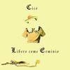 Libero (feat.Pecca) - Cico