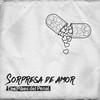 Sorpresa de Amor - Los Pibes del Penal&Julio Sevilla