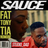 Sauce - Fat Tony&Tia Nomore&Studio_Dad