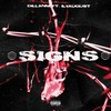 Signs (feat. ilyaugust) (Explicit) - wyddillan&ilyaugust