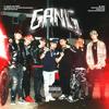 Gang(feat. Drakomafia, Llegale Al Flow Chamako, Raw-Lee, Kevin Idarraga, DBS & EL BAI) (Explicit) - Il Nene De Oro&Drakomafia&Llegale al Flow Chamako&Raw-Lee&Kevin Idarraga&DBS&El BAI