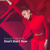 Don't Start Now - Francis On My Mind