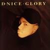 Glory (Extended Version) - D-Nice