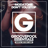 Dont You Stop (Club Mix) - Modatone