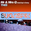 This (Radio Edit) - Mr & Mrs Q&Cap'n Corey