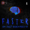Crazy Bounce Track (Original Mix) - Faster