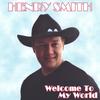 Welcome To My World - Henry Smith