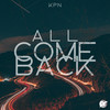 All Come Back (Original Version) - KPN